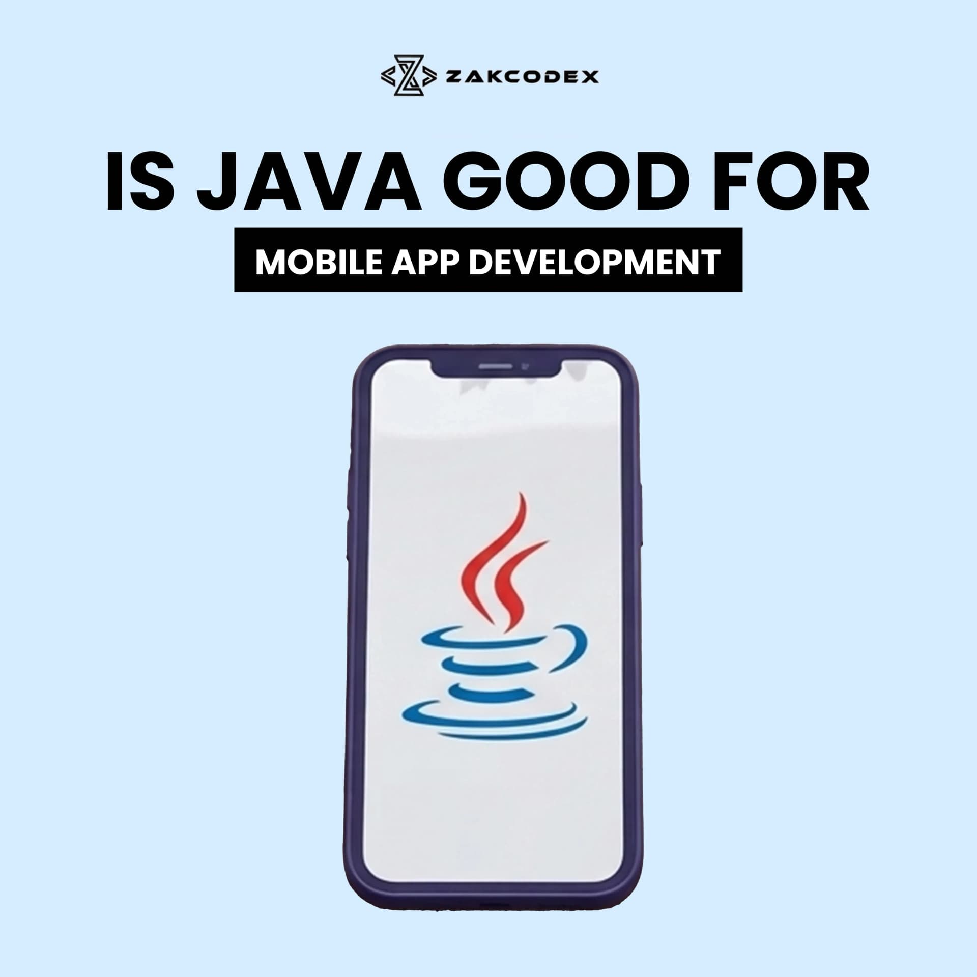 Is Java Good for Mobile App Development? A Complete Guide for Businesses and Developers